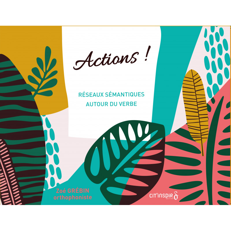 ACTIONS !