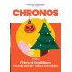 Chronos Tome 4 - Les fêtes et traditions