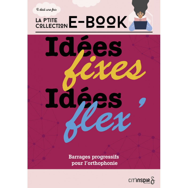 Idées Fixes Idées Flex - Ebook
