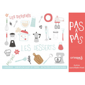 Pas à pas les recettes les desserts