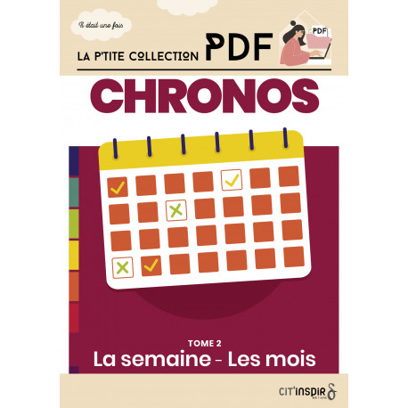 Chronos Tome 2 - La semaine, les mois