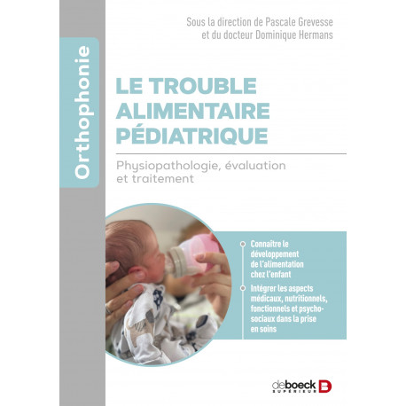 Le trouble alimentaire pédiatrique Le trouble alimentaire pédiatrique