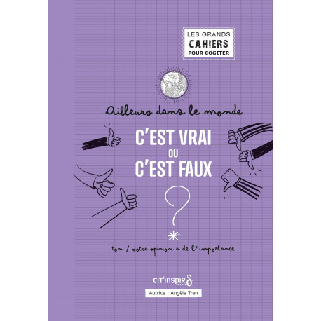 C’est VRAI ou c’est FAUX : ailleurs dans le monde