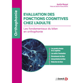 Evaluation des fonctions cognitives chez l’adulte