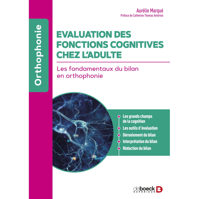 Evaluation des fonctions cognitives chez l’adulte