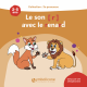 J’apprends les sons : Les consonnes et les voyelles p, b, m, a, i